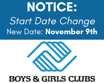 Boys and Girls Club Afterschool Programming Begins November 9th