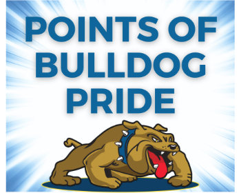 POINTS OF BULLDOG PRIDE