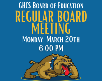 GHCSD Board of Education Regular Board Meeting
