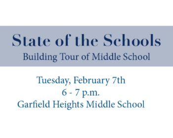 Garfield Heights City Schools to Host State of the Schools and Building Tour on February 7th