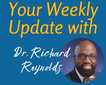 Your Weekly Video Update from Superintendent, Dr. Richard Reynolds